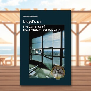 【预售】Lloyd's 11 - 建筑模型的货币Lloyd's 1英文建筑设计建筑风格与材料构造Michael Eidenbenz简装gta Verlag进口原版书书籍