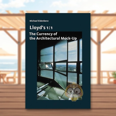 【预售】Lloyd's 11 - 建筑模型的货币Lloyd's 1英文建筑设计建筑风格与材料构造Michael Eidenbenz简装gta Verlag进口原版书书籍