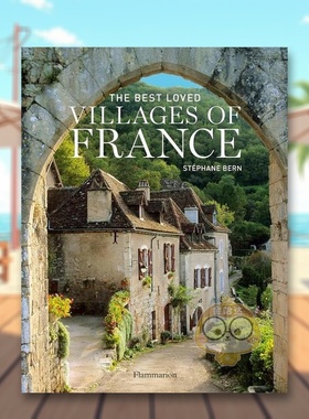 【预售】受喜爱的法国村庄 The Best Loved Villages of France 原版英文建筑设计进口书籍图书外版正版
