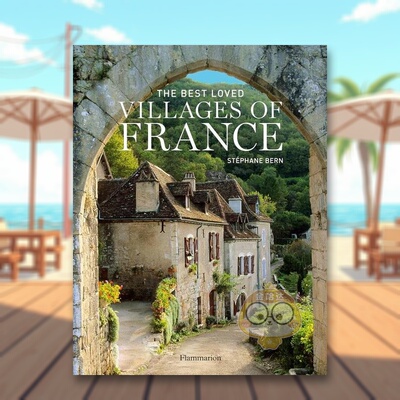 【预售】受喜爱的法国村庄 The Best Loved Villages of France 原版英文建筑设计进口书籍图书外版正版