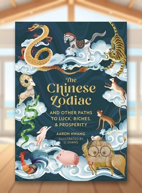 【预售】中国十二生肖Chinese Zodiac英文儿童故事3-6岁精装Aaron Hwang进口原版书Running Press762480449书籍图书外版正版