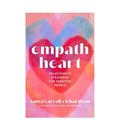 【预售】情绪与感知：亲密关系手册 Empath Heart: Relationship Strategies for Sensitive People 原版英文心灵励志