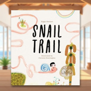 Christos 书Cicada9 足迹Snail Ziggy Hanaor 6岁精装 蜗牛 Trail英文儿童绘本自我认知情绪管理3 Kourtoglou进口原版 and 现货