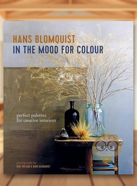 【现货】色彩心情创意室内完美调色板In the Mood for Colour英文室内设计空间与装饰Hans Blomquist精装Ryland Peters&Small进口