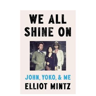 Shine 洋子和我 Yoko 原版 and 英文文學(xué)傳記 我們都在發(fā)光：約翰 John All 預(yù)售