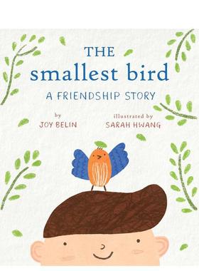 【预售】小小鸟：友谊故事 The Smallest Bird: A Friendship Story 原版英文儿童绘本进口书籍图书外版正版