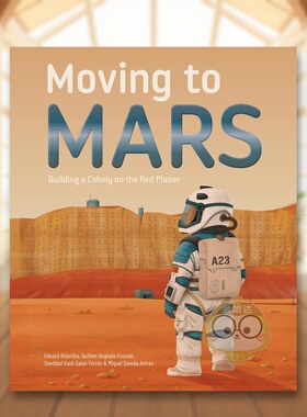 【预售】移民火星：红色星球殖民计划 Moving to Mars: Building a Colony 原版英文儿童绘本 STEM 太空探索进口书籍图书外版正版