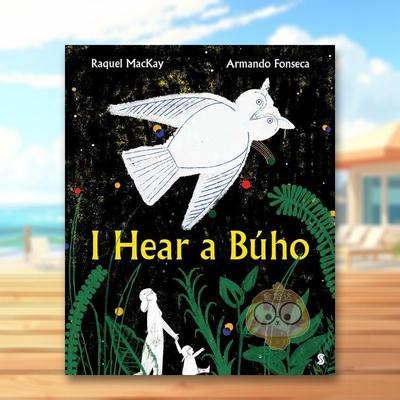 【现货】聆听猫头鹰I Hear a Búho英文儿童绘本人际关系3-6岁精装Raquel MacKay  Armando Fonseca 进口原版书Scribe4书籍图书外