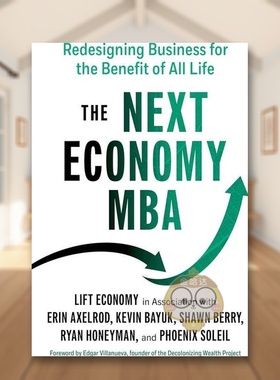 【预售】下一个经济工商管理硕士Next Economy Mba英文商业行销平装进口原版书Axelrod  Erin Berrett-Koehler书籍图书外版正版