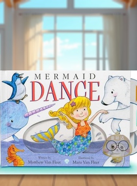 【现货】【立体书】美人鱼之舞英文儿童趣味进口原版书精装Mermaid Dance Matthew Van Fleet著Simon & Schuster出版书籍图书外版