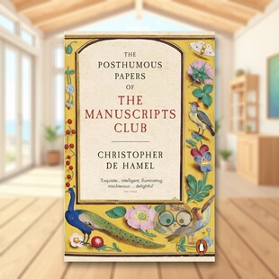 【预售】手稿俱乐部的遗著英文人文历史进口原版外版书平装14岁以上The Posthumous Papers of the Manuscripts Club HamelPengu书