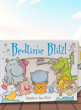 【预售】睡前突击MatthewVanFleet趣味机关书英文儿童趣味进口原版书纸板书Bedtime Blitz! Paula Wiseman Matthew Van Fleet书籍