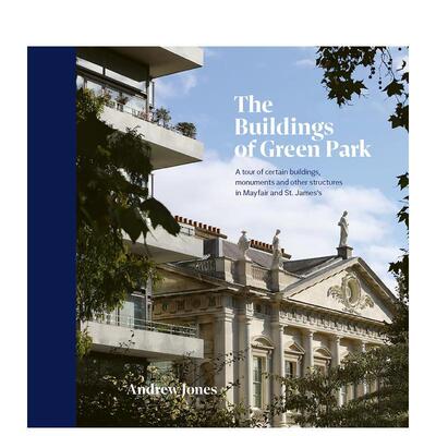 【预售】格林公园的建筑 The Buildings of Green Park英文进口原版建筑设计图书Andrew Jones Alain de Botton