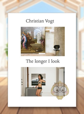 【预售】克里斯蒂安·沃格特：我望得越久 Christian Vogt 原版英文艺术画册画集进口书籍图书外版正版