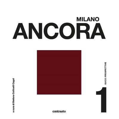 【预售】米兰再续：Gucci Prospettive 1 Milano Ancora: Gucci Prospettive?:?no. 1 原版英文时尚设计