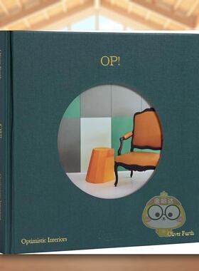 【预售】乐观室内  AD100设计师Oliver Furth英文室内设计设计师工作室进口原版书OP!Optimistic Interiors精装Oliver Furth著Riz