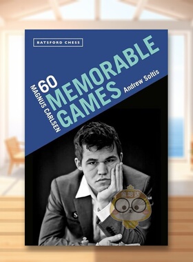 【预售】马格努斯·卡尔森：60 场令人难忘的比赛英文生活综合进口原版外版书平装14岁以上Magnus Carlsen: 60 Memorable Games书