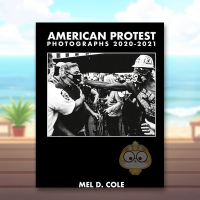【现货】Mel D. Cole摄影集2020-2021Mel D. Cole American Protest英文摄影集纪实Mel D Cole精装Damiani进口原版书87544书籍图书