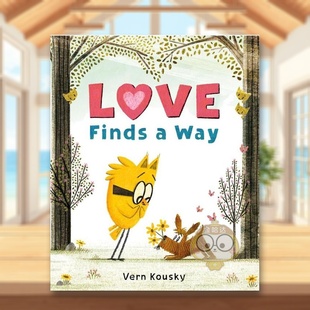 Way 正版 爱自有出路 温馨友情故事进口书籍图书外版 英文儿童绘本 原版 Finds Love 预售