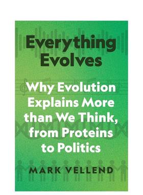 【预售】万物进化论：从蛋白质到政治的演化科学全景 Everything Evolves 原版英文社会科学