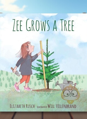 【现货】Zee种了一棵树英文儿童趣味进口原版外版书Zee Grows a TreeElizabeth Rusch  Candlewick Press书籍图书正版