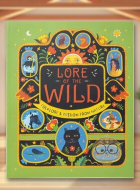 【现货】【自然传说】荒野传说英文儿童绘本IP系列进口原版书精装【Nature’s Folklore】Lore of the Wild Claire Cock-Starkey著