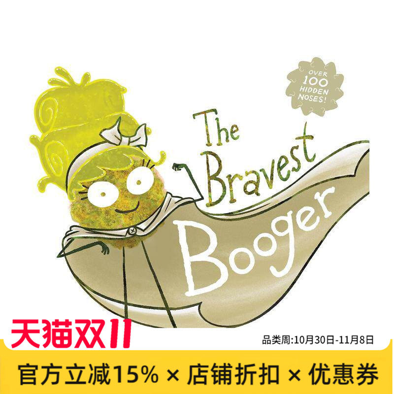 【现货】勇敢的鼻涕虫 The Bravest Booger 英文原版儿童绘本6-9岁故事图画书进口英语启蒙读物书籍 Mike Bender