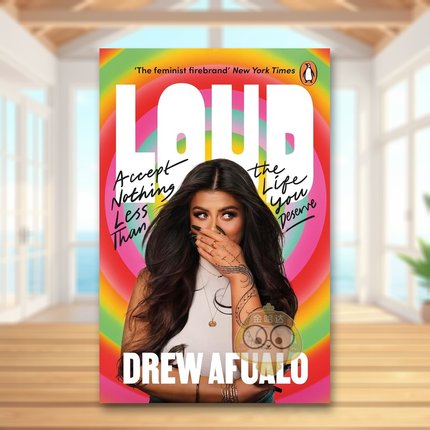 【预售】大声地说：拒绝接受任何低于你应得的生活 Loud 原版英文心灵励志 TikTok和Spotify明星Drew Afualo 女性主义