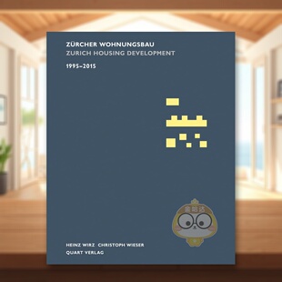 【预售】1995-2015 年苏黎世住宅建筑 Zurcher Wohnungsbau 1995-2015 原版英文建筑设计进口书籍图书外版正版