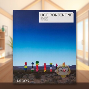 【现货】乌戈罗迪尼【Contemporary Artists Series】Ugo Rondinone英文艺术家艺术工作室Nicholas BaumePhaidon Press简装进口原