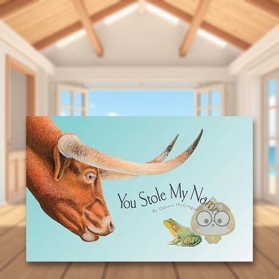 【现货】你偷了我的名字：同名动物奇事英文儿童绘本动物生态环保进口原版外版书精装3-6周岁You Stole My Name: The Curious Ca书