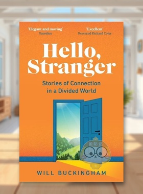 【现货】 你好 陌生人英文社会科学进口原版书Hello Stranger精装Will Buckingham Granta书籍图书外版正版