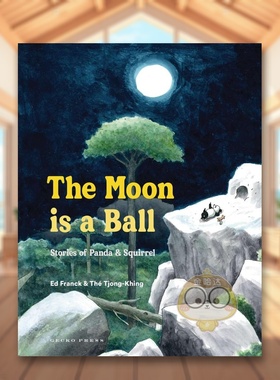【预售】月亮是个球英文儿童绘本人际关系进口原版外版书精装3岁-6岁The Moon is a BallEd FranckGecko Press书籍图书正版