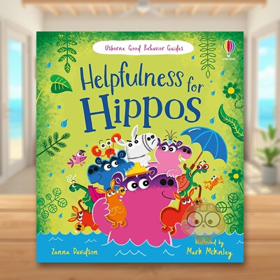 【预售】【品格培养手册】乐于助人的河马英文儿童绘本人际关系进口原版外版书精装3-6周岁【Good Behaviour Guides】Helpfulnes书