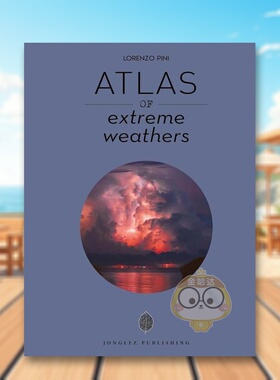 【现货】极端天气地图集Atlas of extreme weather英文旅行平装Lorenzo Pini进口原版书Editions Jonglez956998书籍图书外版正版