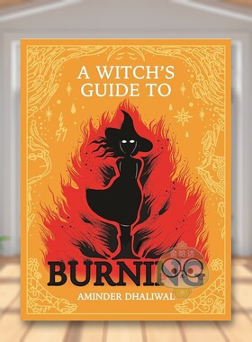 【预售】女巫的焚烧指南英文儿童漫画进口原版外版书精装6-9岁A Witch's Guide to BurningAminder DhaliwalDrawn and Quarterly书