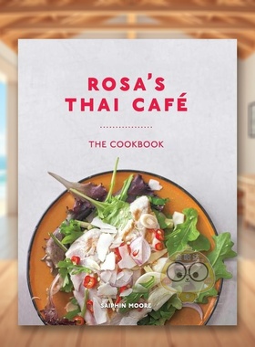 【预售】罗莎泰式咖啡馆英文餐饮进口原版外版书精装14岁以上Rosa's Thai Café Dan Jones Interlink Publishing书籍图书正版