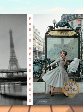 【预售】巴黎地铁摄影集：1900至今 Paris Metro Photo: From 1900 to the present 原版英文摄影作品集人文景观进口书籍图书外版