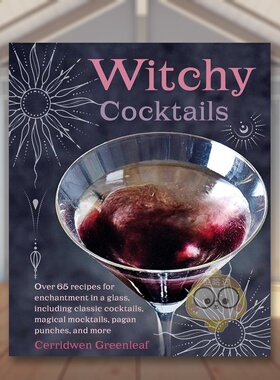 【预售】女巫鸡尾酒英文餐饮进口原版外版书Cerridwen Greenleaf精装14岁以上Witchy Cocktails CICO Books书籍图书正版