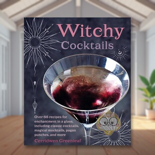 外版 书Cerridwen CICO 预售 Books书籍图书正版 Cocktails 女巫鸡尾酒英文餐饮进口原版 14岁以上Witchy Greenleaf精装