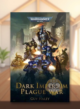 【现货】【黑暗帝国】2 战锤40K：瘟疫战争英文文学小说进口原版外版书【Dark Imperium】2 Warhammer 40,000：Plague War Guy H书