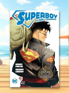 【预售】超级男孩明日之人Superboy Man Of Tomorrow英文漫画图书简装进口原版书Porter  Kenny DC Comics书籍外版正版