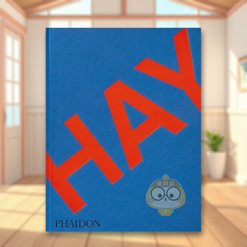 【现货】丹麦家具设计品牌HAY英文工业产品设计精装HAY Rolf著Phaidon Press出版原版进口书籍图书外版正版