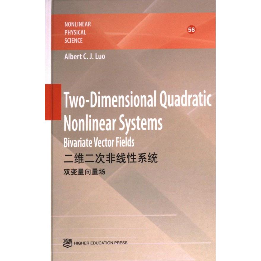 Two-dimensional quadratic nonlinear systems Albert C.J. Luo 9787040602111