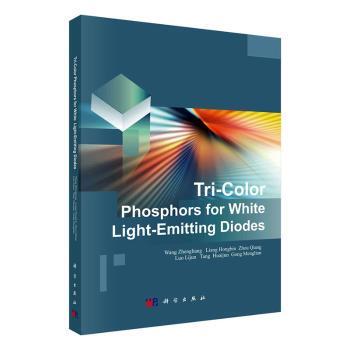 Tri-color phosphors for white light-emitting diode Wang Zhengliang ... [等] 9787030755414