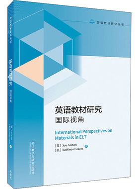 International perspectives on materials in ELT (英) Sue Garton, (美) Kathleen Graves编 9787521329889