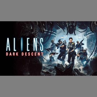 异形:坠入黑暗 Aliens Dark Descent STEAM正版国区 CDK激活码