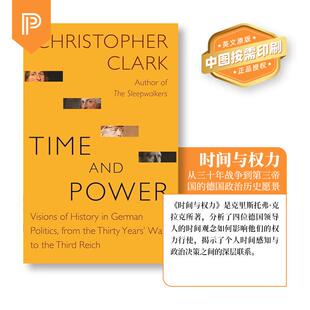 英文原版 英语书籍 Time 历史视野 从三十年 Power时间和权力：德国政治中 按需印刷 and 纯全英文正版 战争到第三帝国 预售