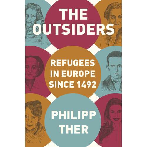 【预售 按需印刷】The Outsiders外人：1492年以来的欧洲难民 英文原版 纯全英文版正版原著进口原版英语书籍