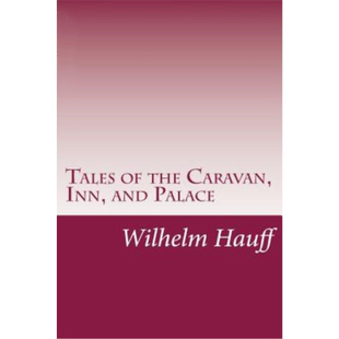 【中图原版】现货进口英文原版书籍Tales of the Caravan, Inn, and Palace 商队、客栈和宫殿的故事